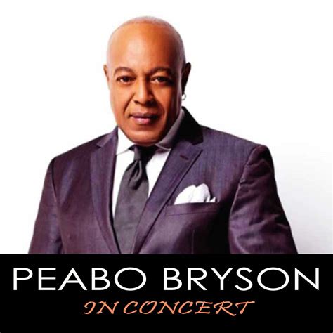 Peabo Bryson - In Concert | CarolinaTix