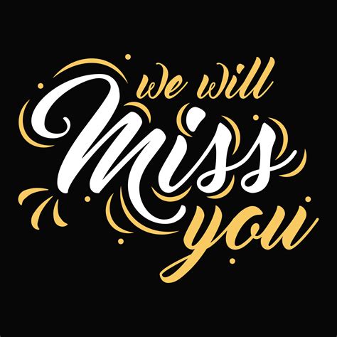 handwritten lettering we will miss you. Farewell party template with We will miss you text ...