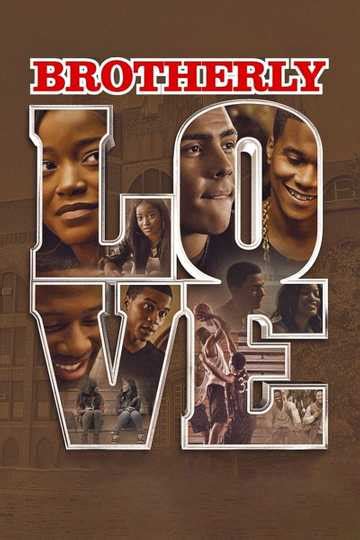 Brotherly Love (2015) - Movie | Moviefone