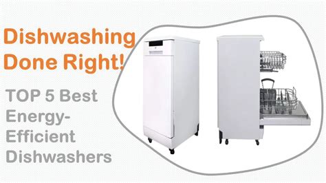 Dishwashing Done Right: 5+ Best Energy Efficient Dishwashers To Buy ...