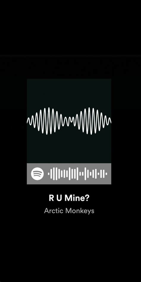 R U Mine? - arctic monkeys spotify code | Arctic monkeys, Artic monkeys, Music poster