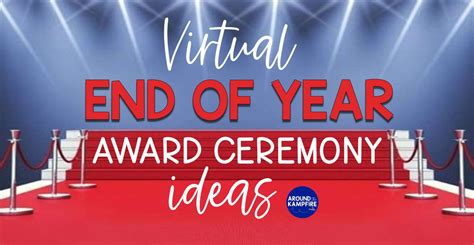 Virtual End of the Year Award Ceremony Ideas - Around the Kampfire