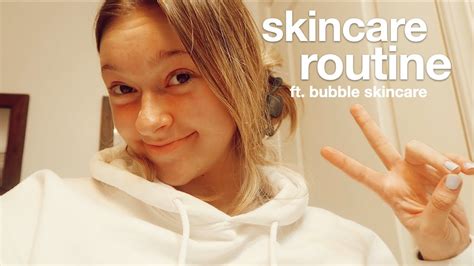 skincare routine ft. Bubble Skincare - YouTube