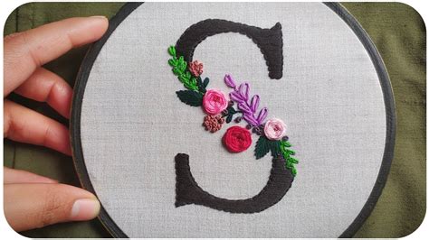 Floral Monogram S Embroidery Tutorial | How to Embroder letters ...