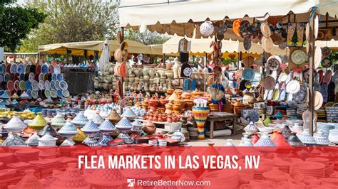 7 Best Las Vegas Flea Markets | RetireBetterNow.com