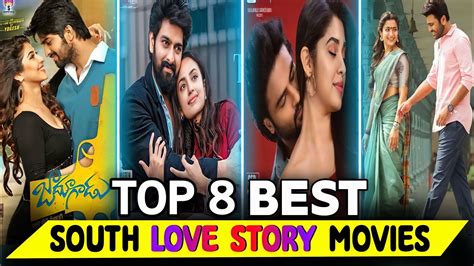 Top 8 Best South Love Story Movies In 2023 | Rangabali Movie | New South Romantic Love Story ...