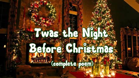 Twas the Night Before Christmas (Complete Poem) - YouTube