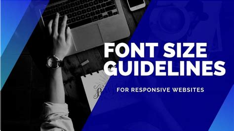 Responsive Website Font Size Guidelines - zipBoard