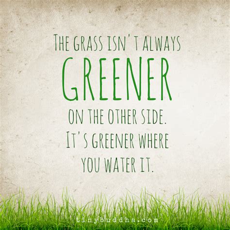 Grass Is Greener Quotes - ShortQuotes.cc