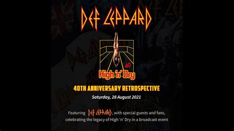 DEF LEPPARD - HIGH ‘N’ DRY 40TH ANNIVERSARY RETROSPECTIVE EVENT – 28 AUGUST (TICKETS ON SALE NOW ...