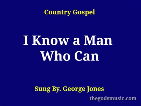 I Know a Man Who Can Christian Song Lyrics