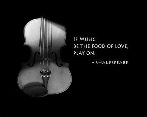 quotes about violinists and musicians | Music Quote Wall Art #Violin Print Shakespeare "If music ...