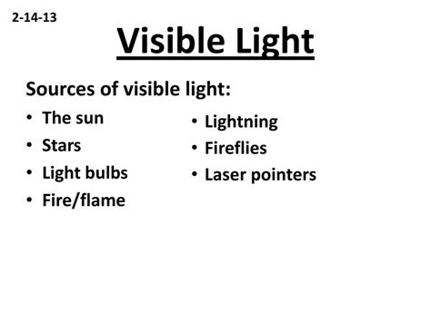 Visible Light Sources of visible light: The sun Stars Lightning - ppt download