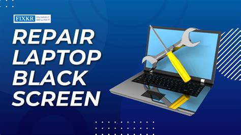 How To Repair Laptop Black Screen - Windows | Fixkr Technologies