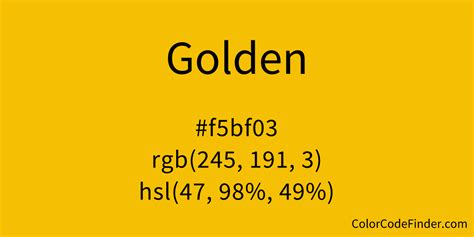 Golden Color Code is #f5bf03