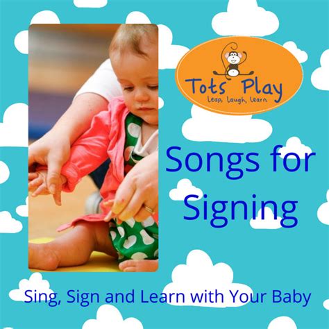 Songs for Baby Signing | Tots Play UK Ltd