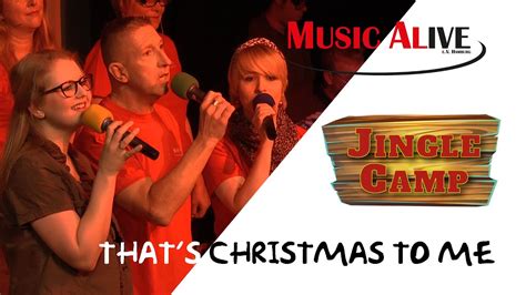 That's christmas to me ("Jingle Camp" von MusicAlive) - YouTube