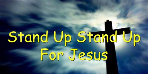 Stand Up Stand Up For Jesus Hymn Lyrics | Believers Portal