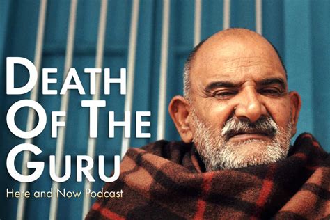 Ram Dass – Here and Now – Ep. 219 – Death of the Guru