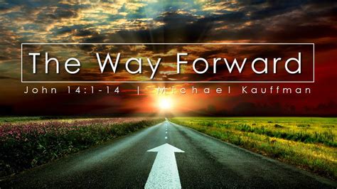 The Way Forward - CenterPoint Church