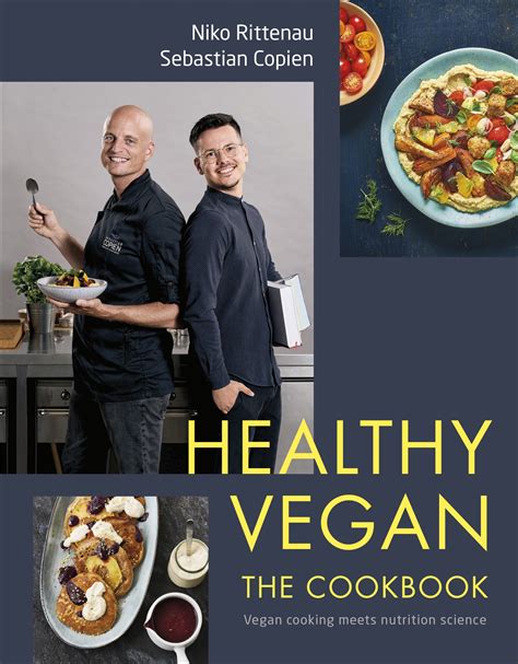 Healthy Vegan: The Cookbook | Plant-Based Recipes