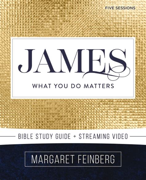 James Bible Study Guide plus Streaming Video: What You Do Matters – ChurchSource