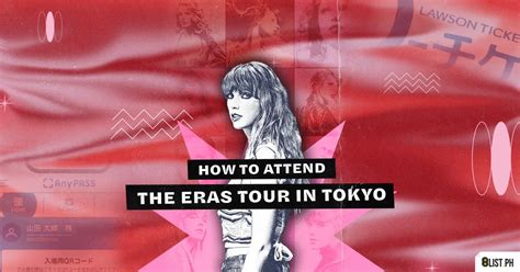 The Eras Tour in Tokyo: How to See Taylor Swift in Japan - 8List.ph