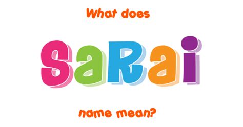 Sarai name - Meaning of Sarai