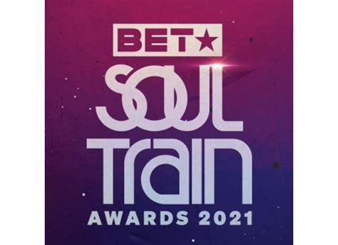 The Complete List of Nominees: 2021 BET Soul Train Awards - Sheen Magazine