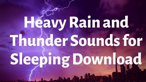 Heavy Rain And Thunder Sounds For Sleeping Download