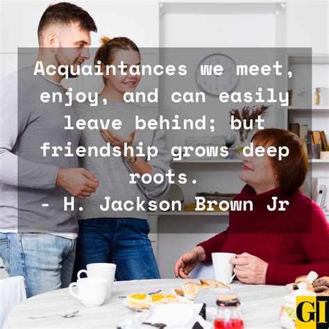 35 Best Acquaintance Quotes Sayings On Friendship