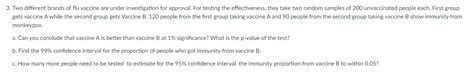 Solved 3. Two different brands of flu vaccine are under | Chegg.com