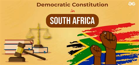 Democratic Constitution in South Africa - GeeksforGeeks