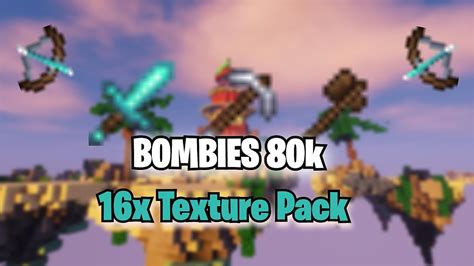 BOMBIES 80k | 16x texture pack | 1.8. 1.8.9 (FPS BOOST) - YouTube