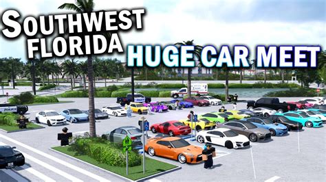 HUGE CAR MEET!! (NEW WHEELS UPDATE) || ROBLOX - Southwest Florida ...