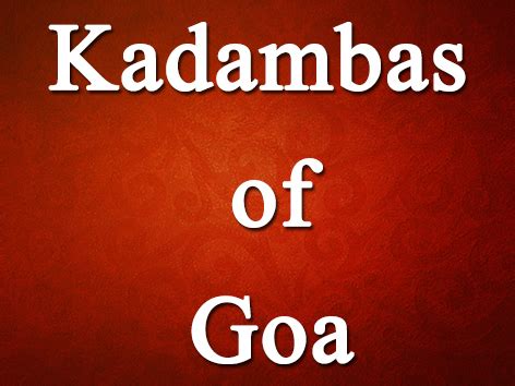 Kadambas of Goa - Blog | Mintage World