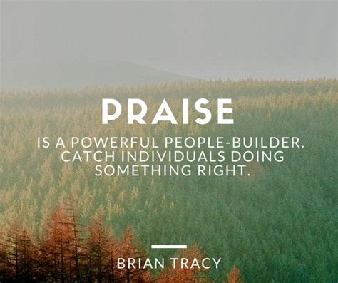 35 Fantastic Power Of Praise Quotes | beauty praise, self praise quotes