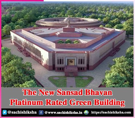 The New Sansad Bhavan –Platinum Rated Green Building | Sachi Shiksha - The Famous Spiritual ...