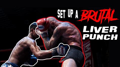 Liver Shot Punch Technique | How To Set Up The Liver Punch Knockout - YouTube