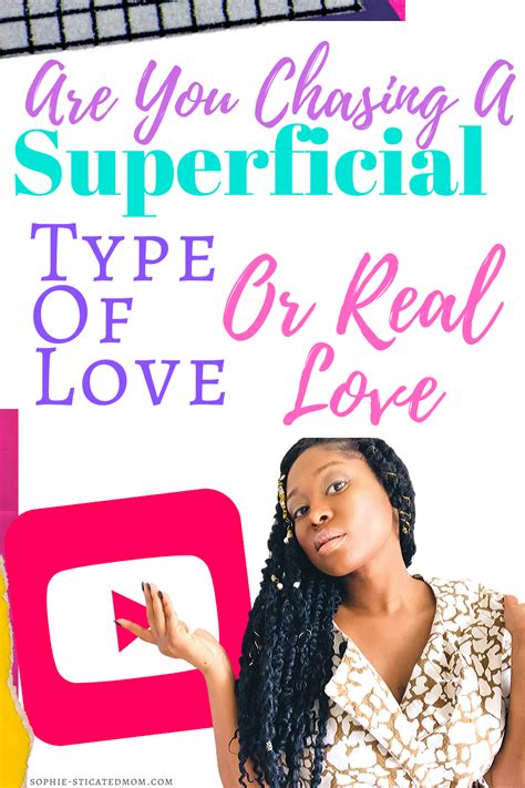 Are You Chasing A Superficial Type Of Love Or Real Love