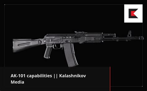 AK-101 capabilities || Kalashnikov Media