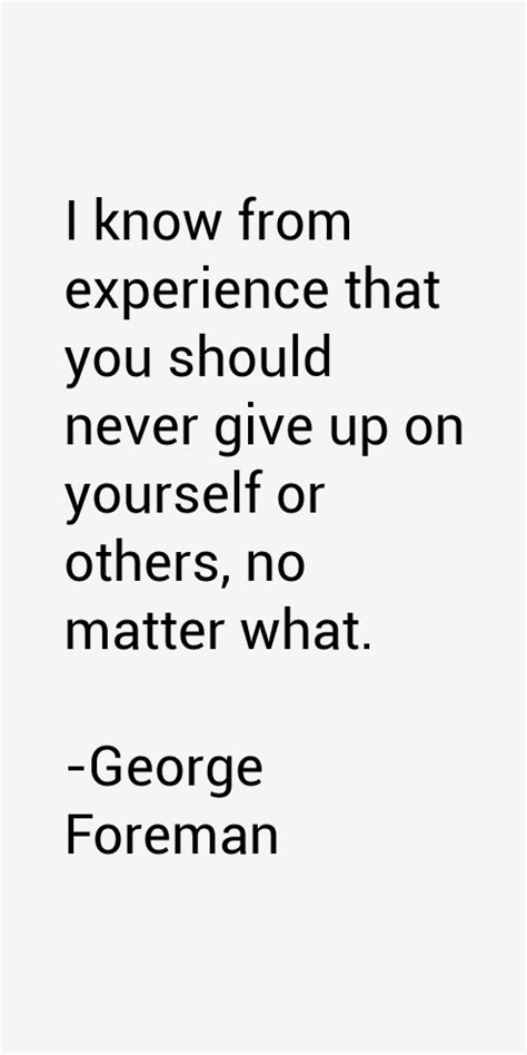 George Foreman Quotes & Sayings