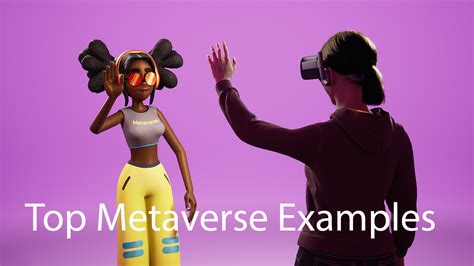 Top 15 Examples of Metaverse's Brands and Platforms