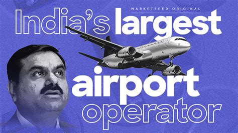 How Adani Group Became India’s Largest Airport Operator | marketfeed