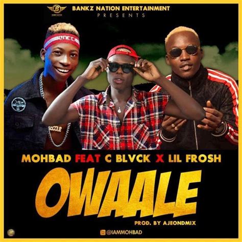 Owaale by Mohbad: Listen on Audiomack