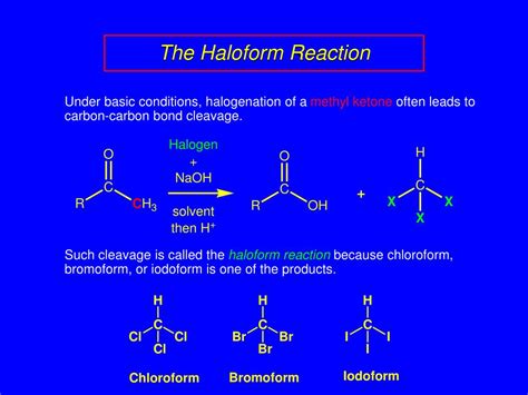 PPT - The Haloform Reaction PowerPoint Presentation, free download - ID ...