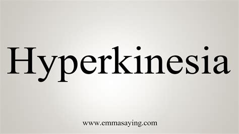 How To Say Hyperkinesia - YouTube