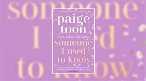 Book Review: Someone I Used To Know by Paige Toon - Culturefly