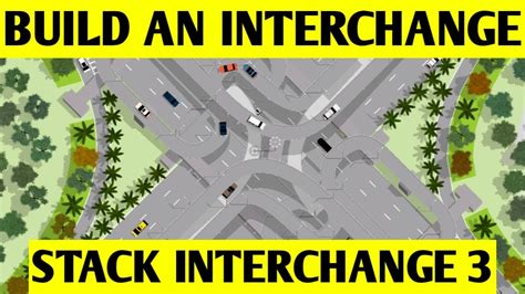 STACK INTERCHANGE 3 - HARD LEVEL IN INTERSECTION CONTROLLER 3 - YouTube