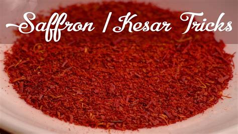 Kesar Tips & Tricks How To Get Good Colour & Flavour From Saffron ...